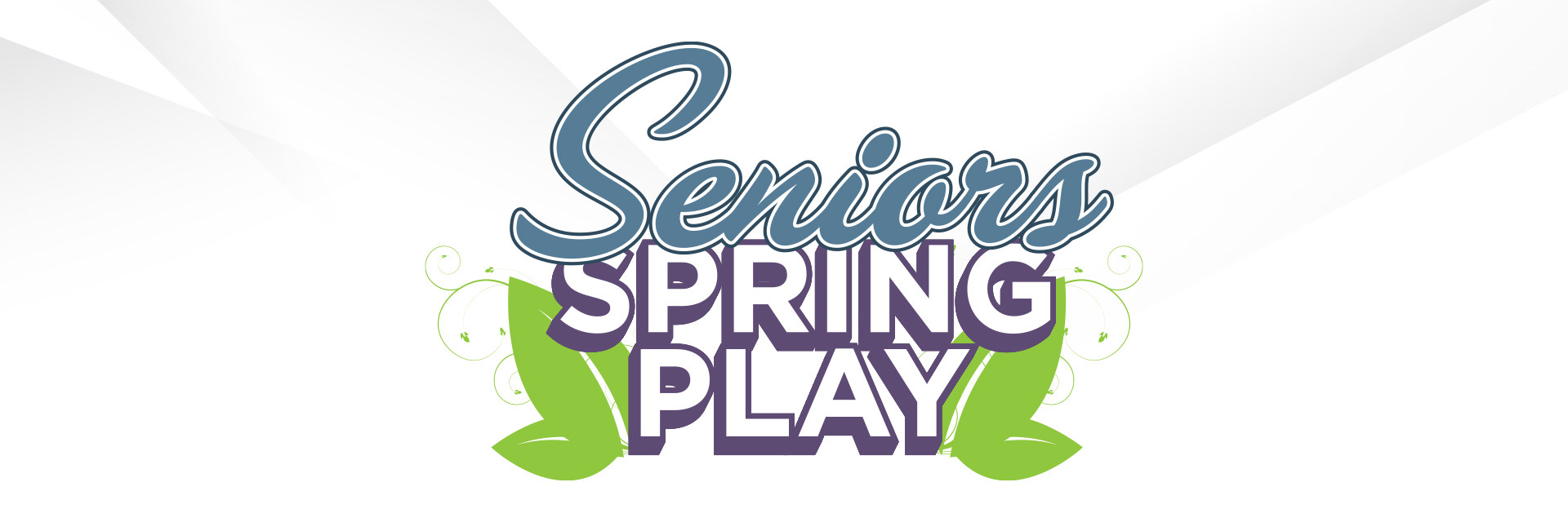 Seniors Spring Play